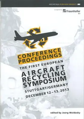 Woidasky |  Conference Proceedings: The European Aircraft Recycling Symposium. Stuttgart/Germany March, 2015 | Buch |  Sack Fachmedien