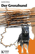 Schrey |  Der Grenzhund | Buch |  Sack Fachmedien