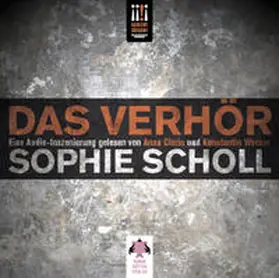 Pörschmann |  Sophie Scholl - Das Verhör | Sonstiges |  Sack Fachmedien