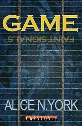 York |  GAME - Faint Signals | eBook | Sack Fachmedien