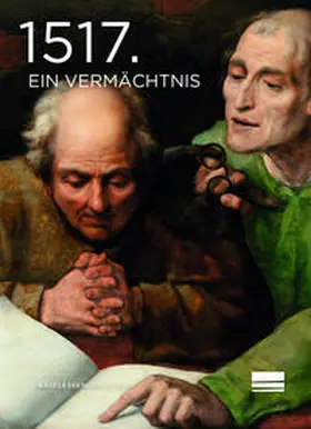 Draiflessen Collection gGmbH |  1517. Ein Vermächtnis | Buch |  Sack Fachmedien