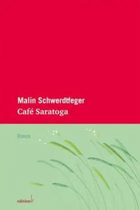 Schwerdtfeger |  Café Saratoga | Buch |  Sack Fachmedien