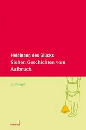 Moor / Perkins Gilman / Hoppe | Heldinnen des Glücks | Buch | 978-3-942374-04-0 | sack.de