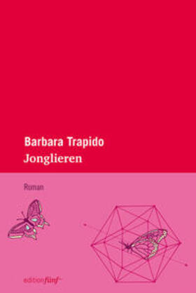 Trapido | Trapido, B: Jonglieren | Buch | 978-3-942374-34-7 | sack.de