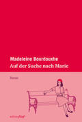 Bourdouxhe |  Auf der Suche nach Marie | Buch |  Sack Fachmedien