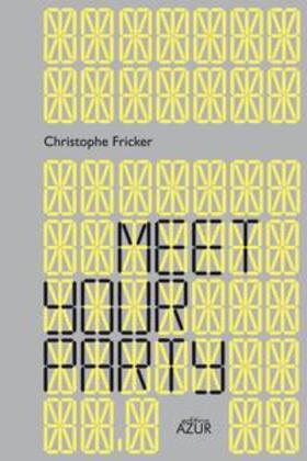 Fricker |  Meet Your Party | Buch |  Sack Fachmedien