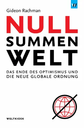 Rachman |  Nullsummenwelt | eBook | Sack Fachmedien