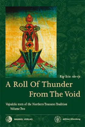 edition khordong / Padma ’Phrin-las / Thrinley |  A Roll Of Thunder From The Void | Buch |  Sack Fachmedien