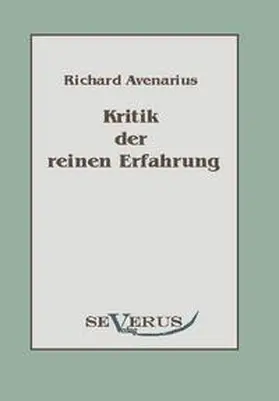 Avenarius |  Kritik der reinen Erfahrung | Buch |  Sack Fachmedien