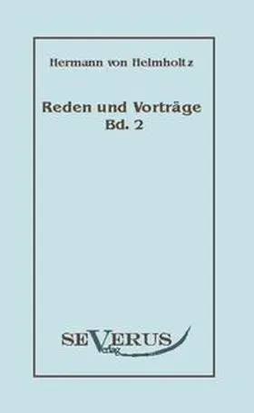 Helmholtz |  Reden und Vorträge, Bd. 2 | Buch |  Sack Fachmedien