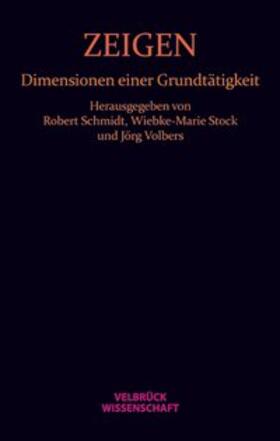 Schmidt / Stock / Volbers | Zeigen | Buch | 978-3-942393-22-5 | sack.de
