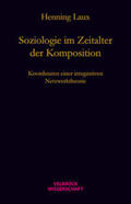 Laux |  Soziologie im Zeitalter der Komposition | Buch |  Sack Fachmedien
