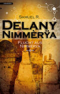 Delany |  Flucht aus Nimmèrÿa | Buch |  Sack Fachmedien