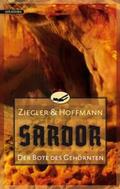 Ziegler / Hoffmann |  Sardor 03. Der Bote des Gehörnten | Buch |  Sack Fachmedien