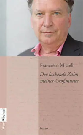 Micieli |  Der lachende Zahn meiner Großmutter | Buch |  Sack Fachmedien