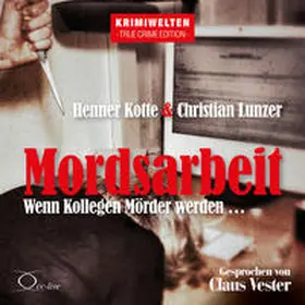 Lunzer / Kotte |  Mordsarbeit | Sonstiges |  Sack Fachmedien