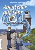 Wolf |  Abenteuer auf Föhr - Lilly, Nikolas und die Zeitmaschine | Buch |  Sack Fachmedien