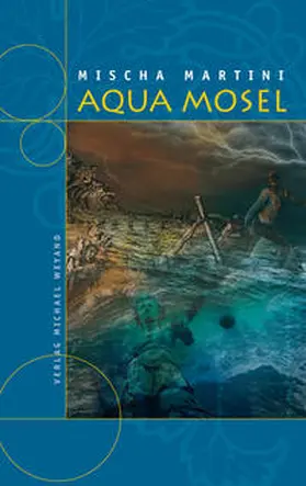 Martini |  Aqua Mosel | eBook | Sack Fachmedien