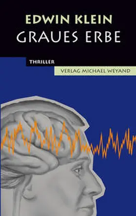 Klein / Weyand |  Graues Erbe | eBook | Sack Fachmedien