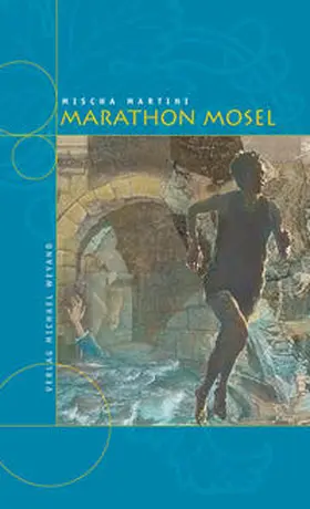 Martini |  Marathon Mosel | eBook | Sack Fachmedien