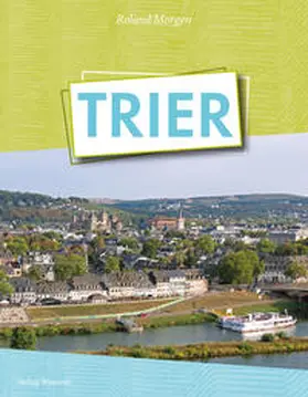 Morgen / Weyand |  TRIER | Buch |  Sack Fachmedien