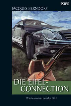 Berndorf |  Die Eifel-Connection | Buch |  Sack Fachmedien