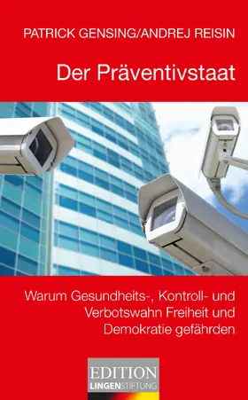 Gensing / Reisin |  Der Präventivstaat | eBook | Sack Fachmedien