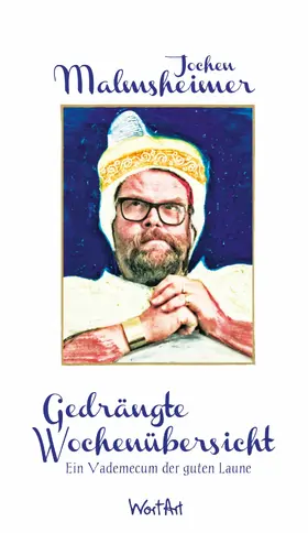 Malmsheimer |  Gedrängte Wochenübersicht | eBook | Sack Fachmedien