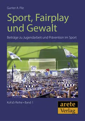 Pilz |  Sport, Fairplay und Gewalt | Buch |  Sack Fachmedien