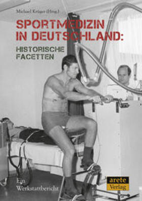 Krüger |  Sportmedizin in Deutschland: Historische Facetten | Buch |  Sack Fachmedien