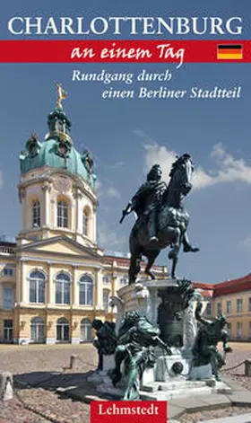 Bent |  Charlottenburg an einem Tag | Buch |  Sack Fachmedien