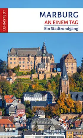 Thauwald / Lehmstedt |  Marburg an einem Tag | Buch |  Sack Fachmedien