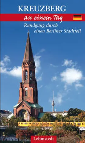 Bent |  Kreuzberg an einem Tag | Buch |  Sack Fachmedien