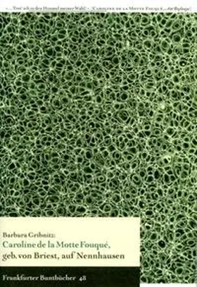 Gribnitz / de Bruyn / Rehfeld |  Caroline de la Motte Fouqué, geb. von Briest, auf Nennhausen | Buch |  Sack Fachmedien