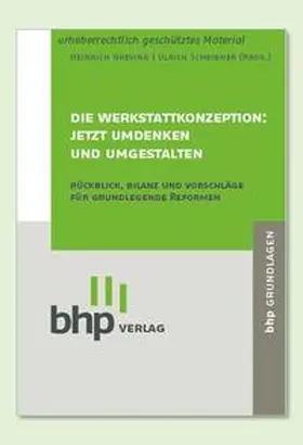 Greving / Scheibner |  Die Werkstattkonzeption: Jetzt umdenken und umgestalten | Buch |  Sack Fachmedien