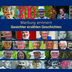 Universitätsstadt Marburg / Völker |  Gesichter erzählen Geschichten | Buch |  Sack Fachmedien