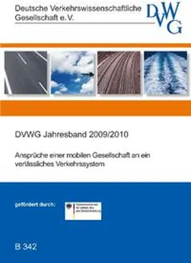  Ansprüche einer mobilen Gesellschaft an ein verlässliches Verkehrssystem | Sonstiges |  Sack Fachmedien