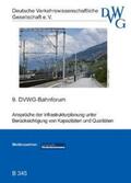 Deutsche Verkehrswissenschaftliche Gesellschaft e.V. |  Ansprüche der Infrastrukturplanung unter Berücksichtigung von Kapazitäten und Qualitäten | Sonstiges |  Sack Fachmedien