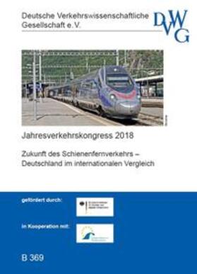 Zukunft des Schienenfernverkehrs – Deutschland im internationalen Vergleich | Sonstiges | 978-3-942488-34-1 | sack.de