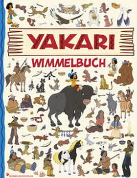 Yakari Wimmelbuch | Buch |  Sack Fachmedien