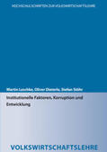 Leschke / Dieterle / Stöhr |  Institutionelle Faktoren, Korruption und Entwicklung | Buch |  Sack Fachmedien