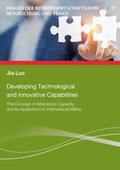 Luo |  Developing Technological and Innovative Capabilities | Buch |  Sack Fachmedien