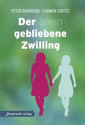 Bourquin / Cortés |  Der allein gebliebene Zwilling | Buch |  Sack Fachmedien