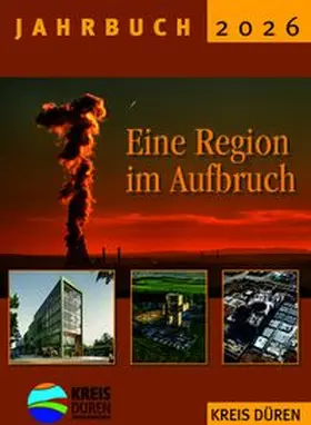 Albrecht / Berger / Blajic M.A. |  Jahrbuch Kreis Düren 2026 | Buch |  Sack Fachmedien