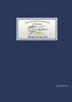 Reichel / Mandl |  Das ultimative Probenbuch Deutsch 4. Klasse | Buch |  Sack Fachmedien