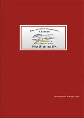 Mandl / Reichel |  Das ultimative Probenbuch Mathematik 4. Klasse | Buch |  Sack Fachmedien