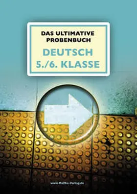 Reichel / Mandl |  Das ultimative Probenbuch Deutsch 5./6. Klasse | Buch |  Sack Fachmedien