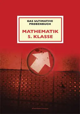 Mandl / Reichel |  Das ultimative Probenbuch Mathematik 5. Klasse | Buch |  Sack Fachmedien