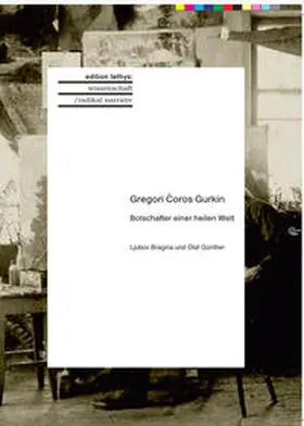 Günther / Bragina |  Gregori Coros Gurkin. | Buch |  Sack Fachmedien