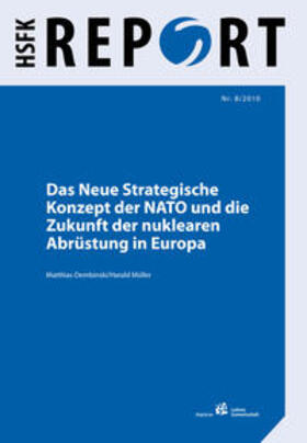 Dembinski / Müller |  Das Neue Strategische Konzept der NATO und die Zukunft der nuklearen Abrüstung in Europa | Buch |  Sack Fachmedien